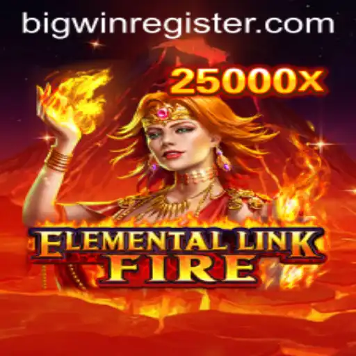 Explore ElementalLinkFire: Master the Flames and Secure BIGWIN